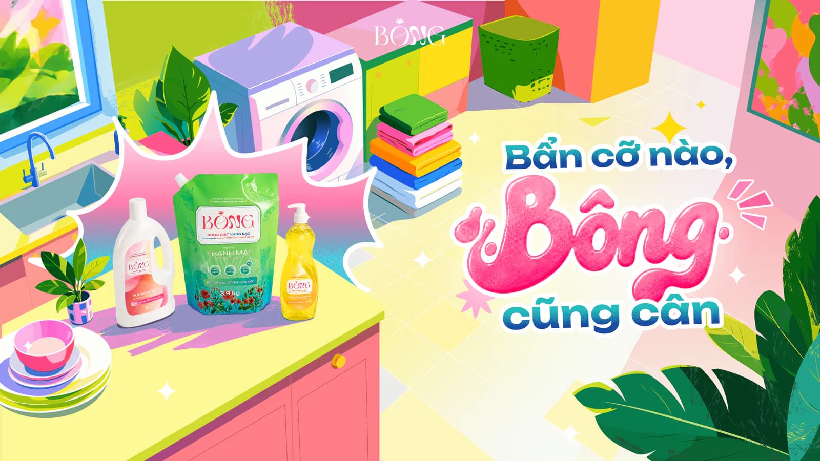 Góc giặt giũ đầy màu sắc cùng sản phẩm BÔNG